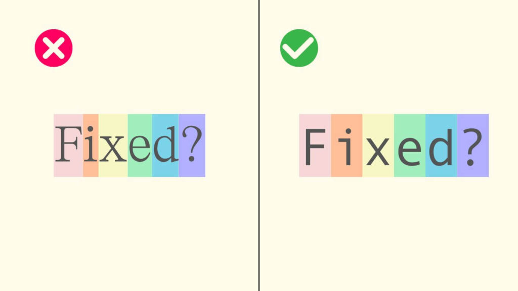 各文字が等幅(fixed)とは？